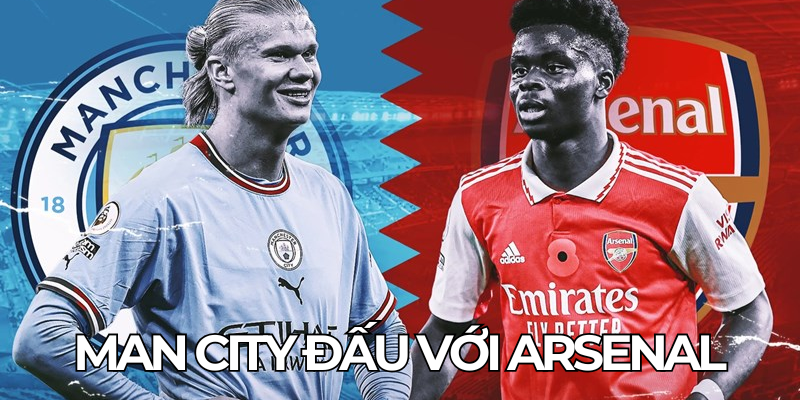 Man City Dau Voi Arsenal